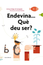 Endevina... què deu ser?