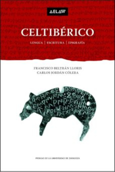 Celtibérico: Lengua / Escritura / Epigrafía