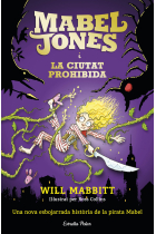 Mabel Jones i la ciutat prohibida. Mabel Jones 2