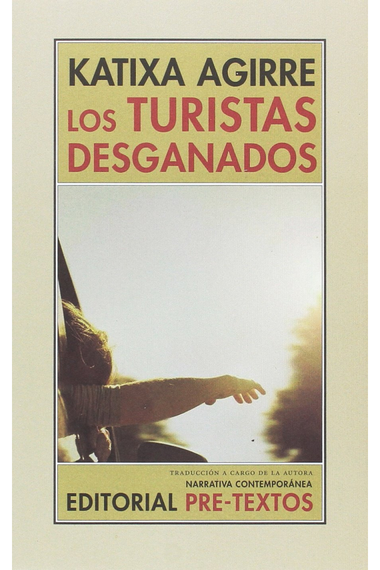 Los turistas desganados