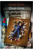 Quan érem els peripatètics