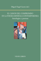 El canon del compromiso en la poesía española contemporánea: antologías y poemas