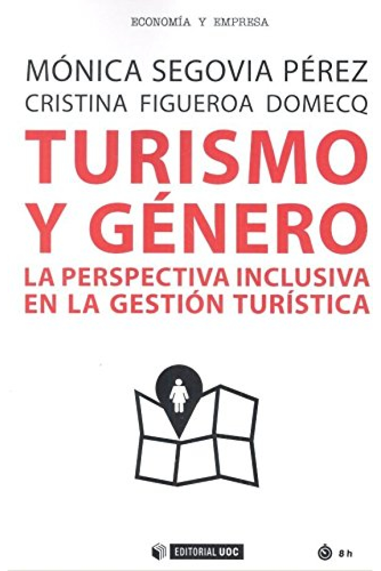 Turismo y género. La perspectiva inclusiva en la gestión turística