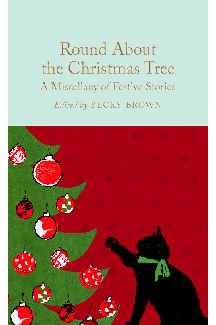 Round About The Christmas Tree (Macmillan Collector's Library)