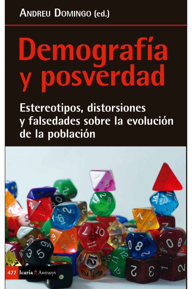 Demografía y posverdad. Estereotipos, distorsiones y falsedades sobre la evolución de la población