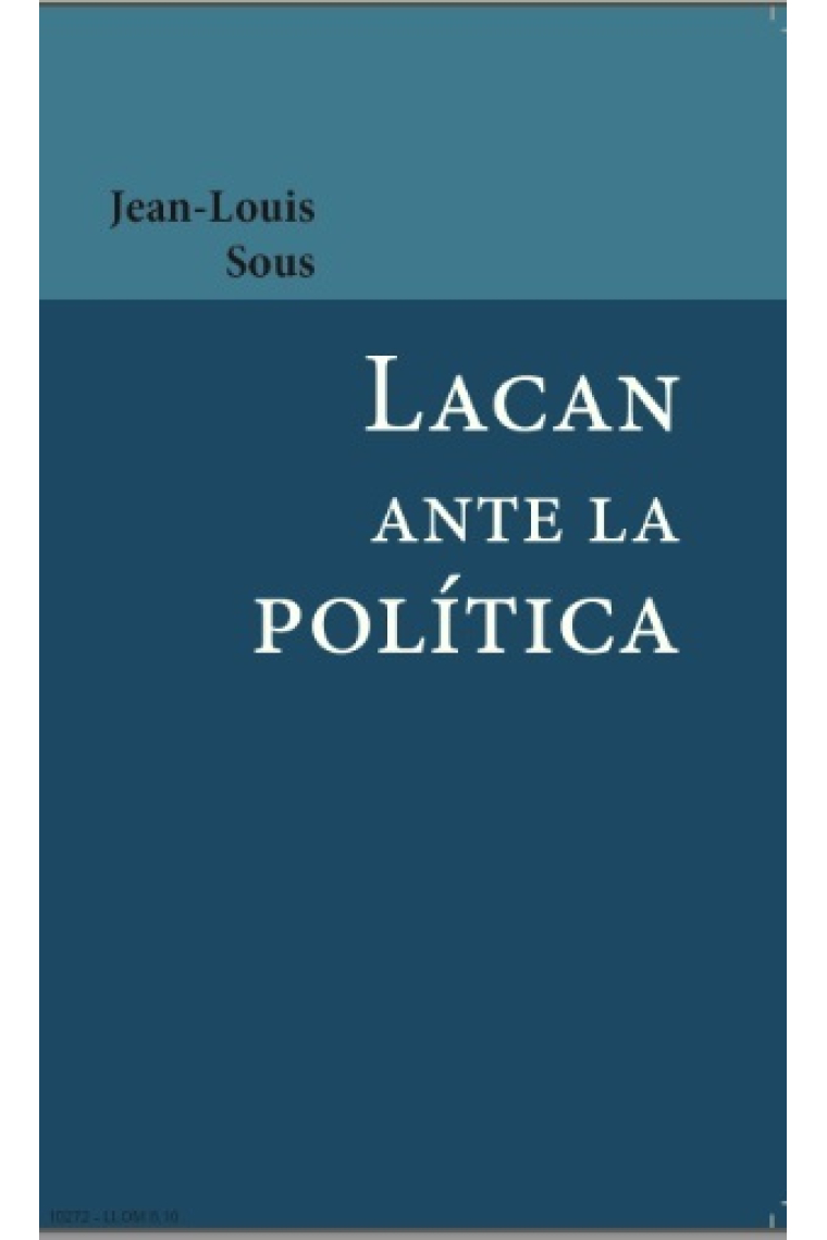 Lacan ante la politica