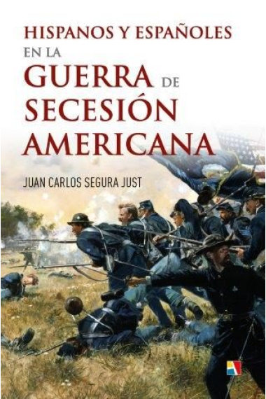 Hispanos y españoles en la Guerra de Secesión americana