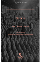 Guerra (Lee · Bierce · Twain)