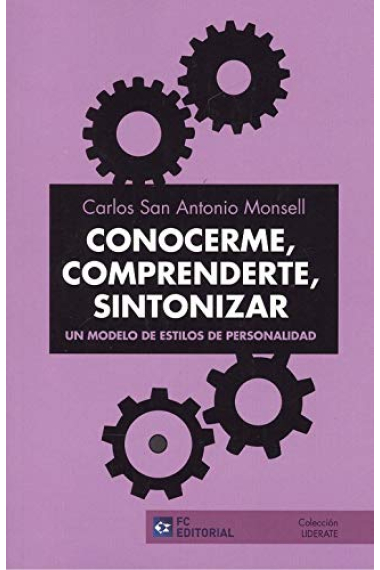 Conocerme, comprenderte, sintonizar. Un modelo de estilos