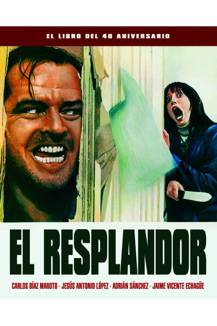 El resplandor. El libro del 40 aniversario