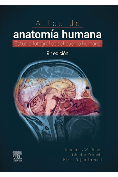 Atlas de anatomía humana. Estudio fotográfico del cuerpo humano. 9 edición