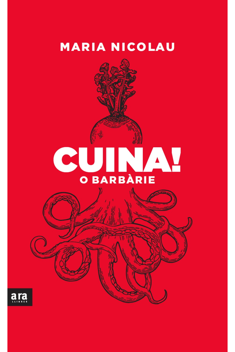 Cuina! O barbàrie