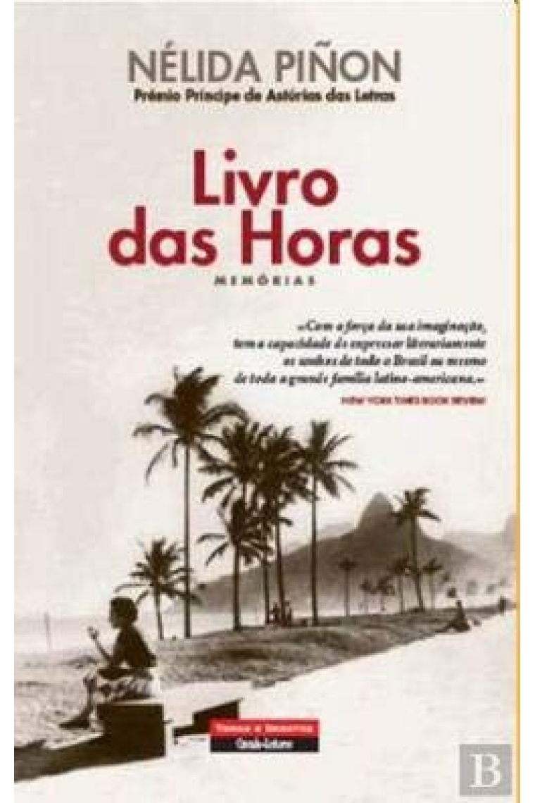 Livro das horas. Memórias Nélida Pîñón