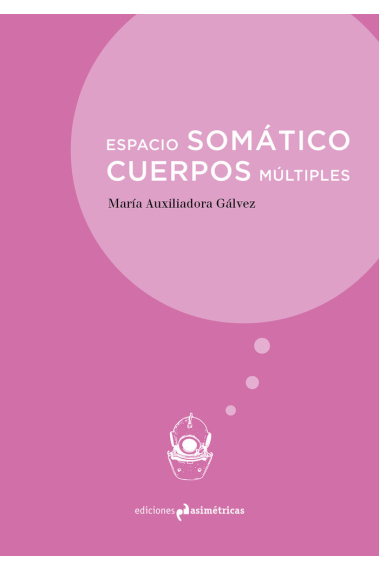 ESPACIO SOMÁTICO. CUERPOS MÚLTIPLES