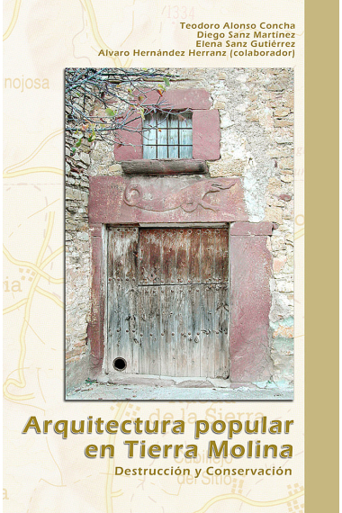 ARQUITECTURA POPULAR EN TIERRA MOLINA