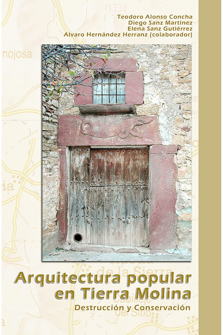 ARQUITECTURA POPULAR EN TIERRA MOLINA