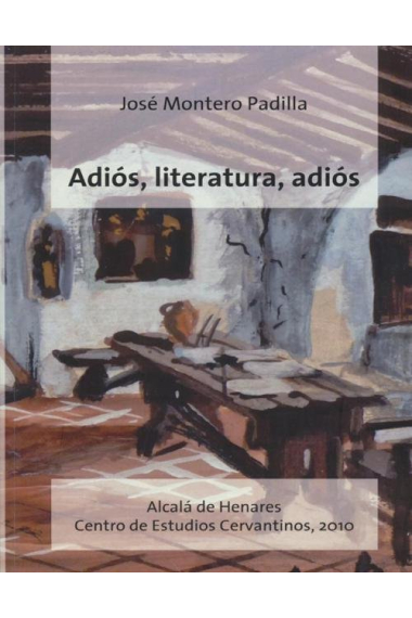 Adiós, literatura, adiós