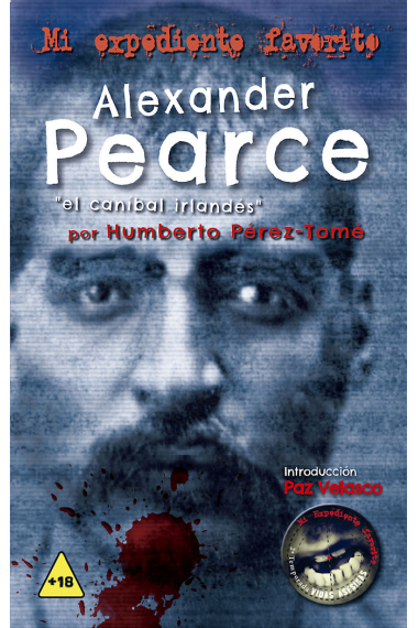 Alexander Pearce, el caníbal irlandés