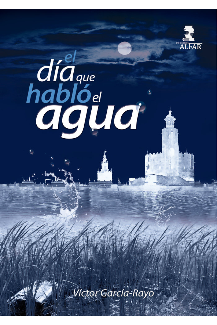 EL DIA QUE HABLO EL AGUA