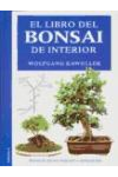 Libro del bonsai interior bonsai interior tropicales,subtropicales