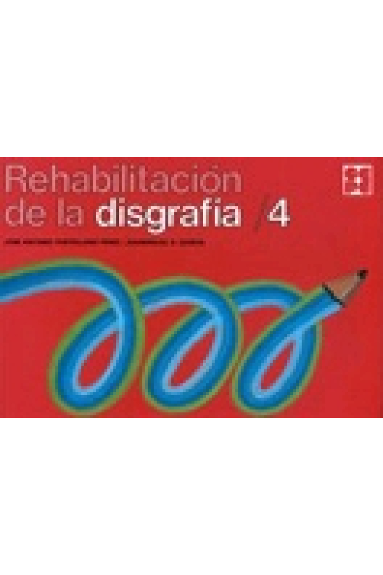 Rehabilitación de la disgrafía. 4