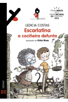 ESCARLATINA, A COCIÑEIRA DEFUNTA