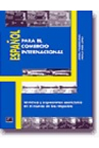 Español para el comercio internacional. Términos y expresiones esenciales en el mundo de los negocio