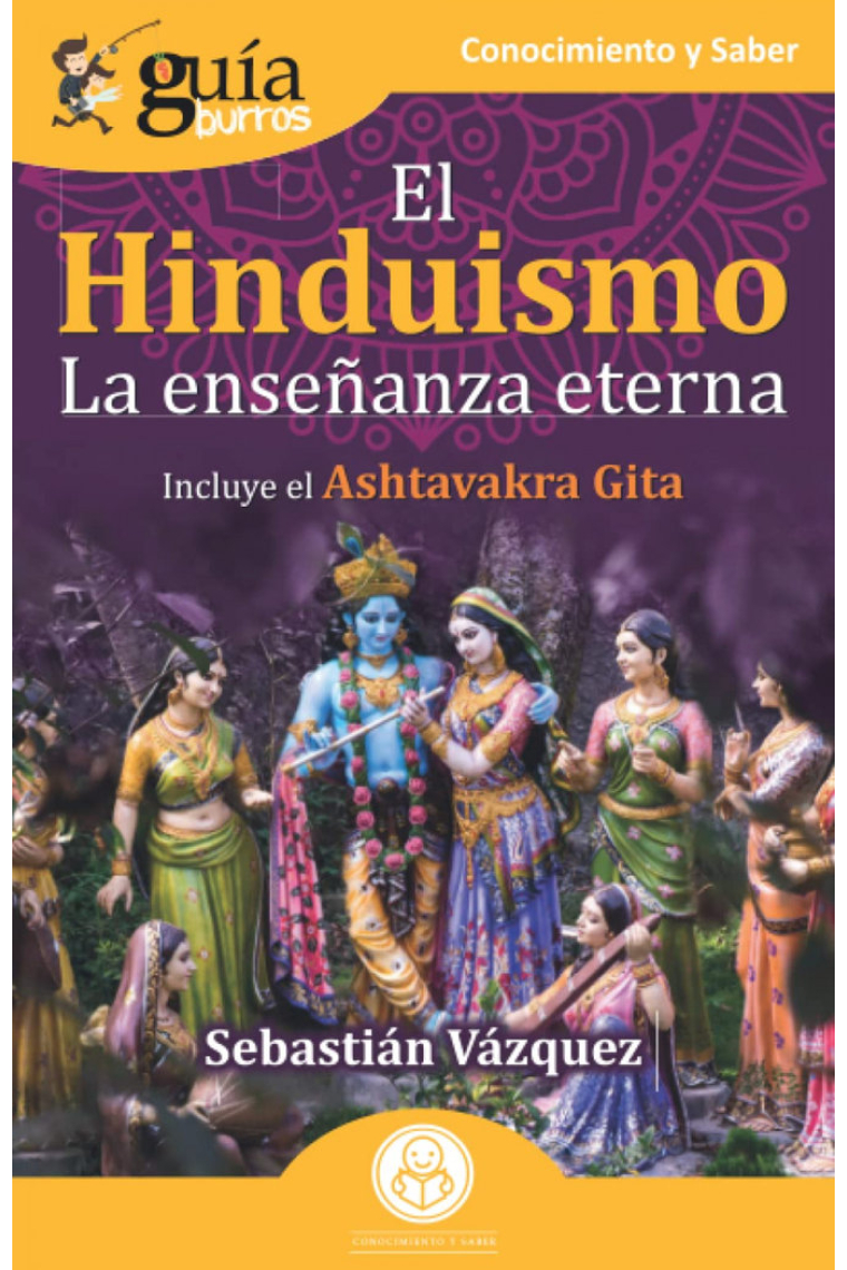 EL HINDUISMO. LA ENSEÑANZA ETERNA