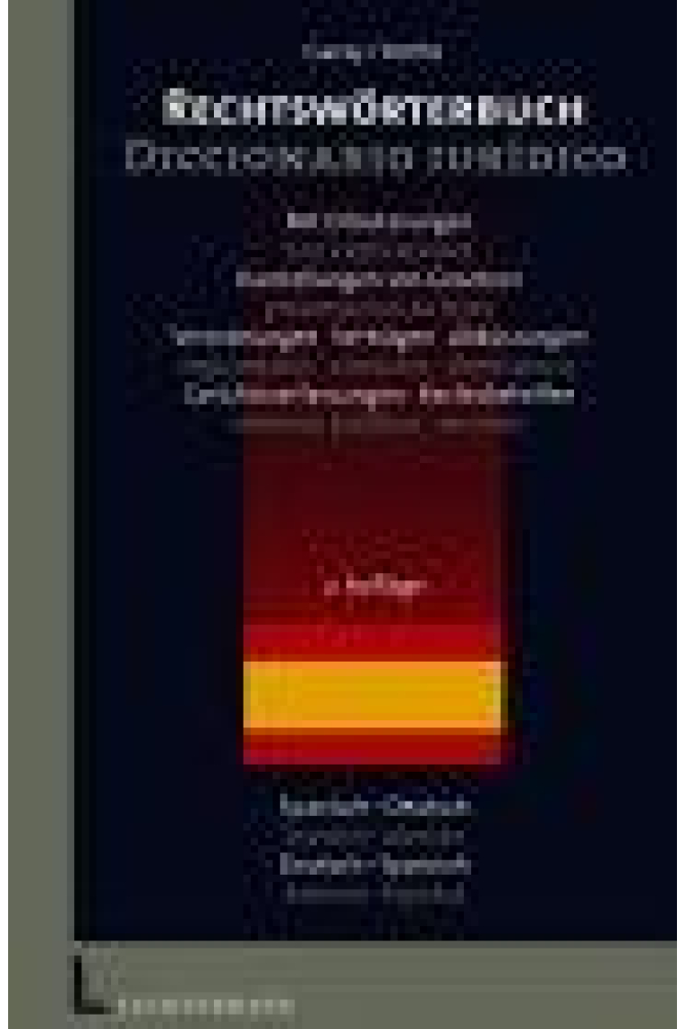 Rechtsworterbuch : Diccionario jurídico español-alemán/alemán-español