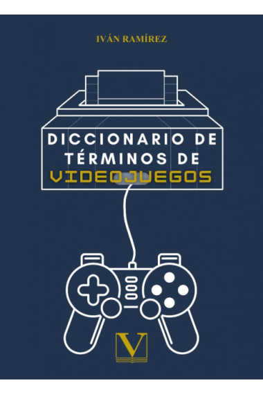 DICCIONARIO DE TERMINOS DE VIDEOJUEGOS