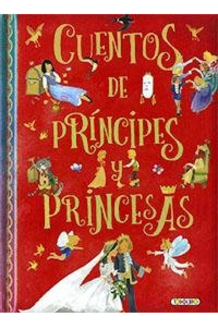 CUENTOS DE PRINCIPES Y PRINCESAS