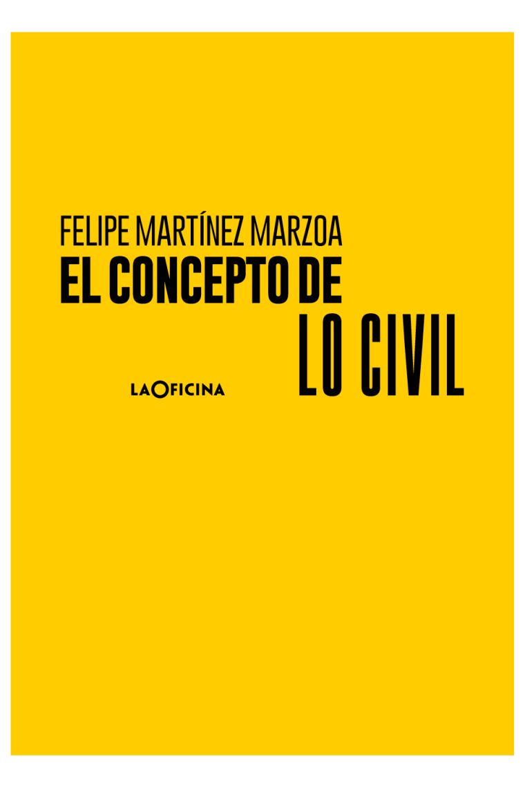 El concepto de lo civil (Nueva edición)