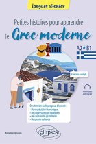 Petites histoires pour apprendre le grec moderne: A2-B1