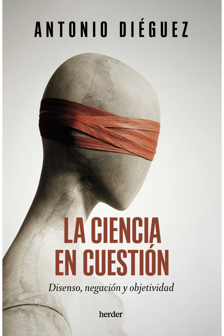 La ciencia en cuestión: disenso, negación y objetividad