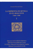 LA IMPRENTA EN SEVILLA EN EL SIGLO XVII 3 VOLUMENES