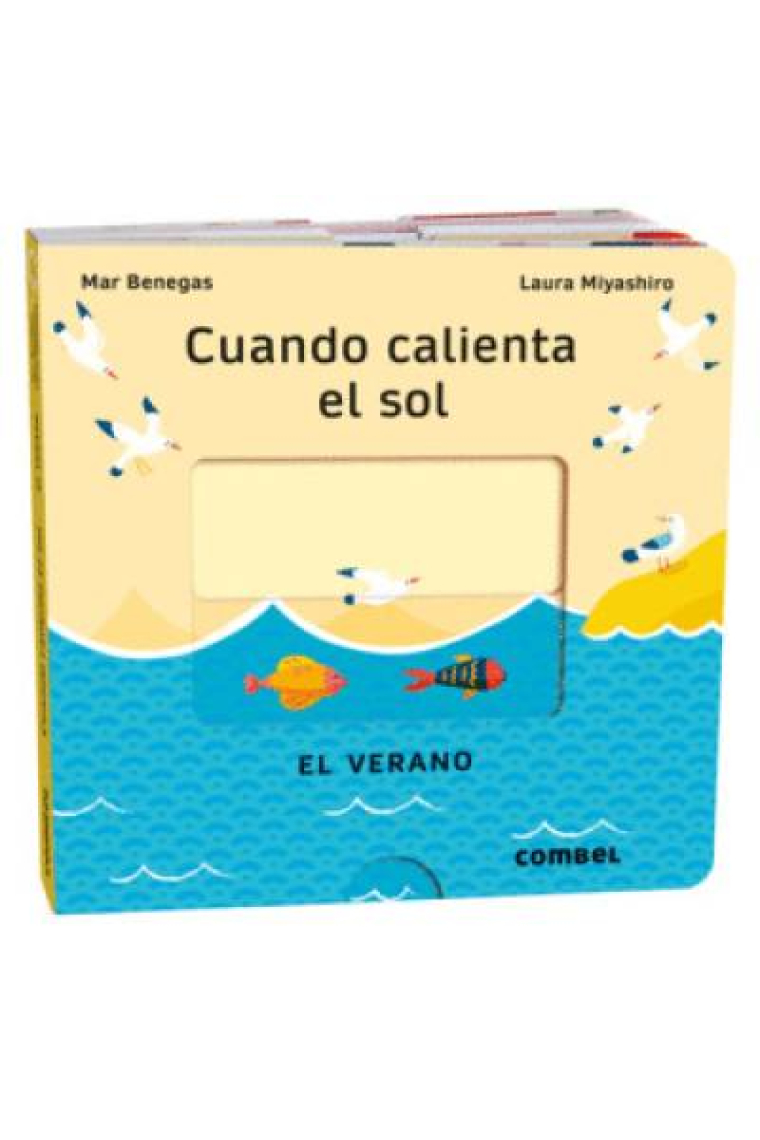 Cuando calienta el sol. El verano