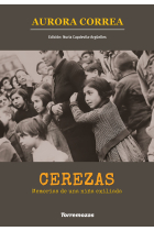 CEREZAS MEMORIAS DE UNA NIÑA EXILIADA