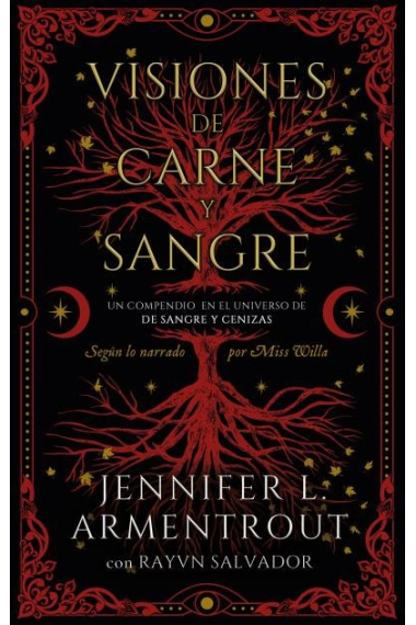 Visiones de carne y sangre (Un compendio en el universo De sangre y cenizas)