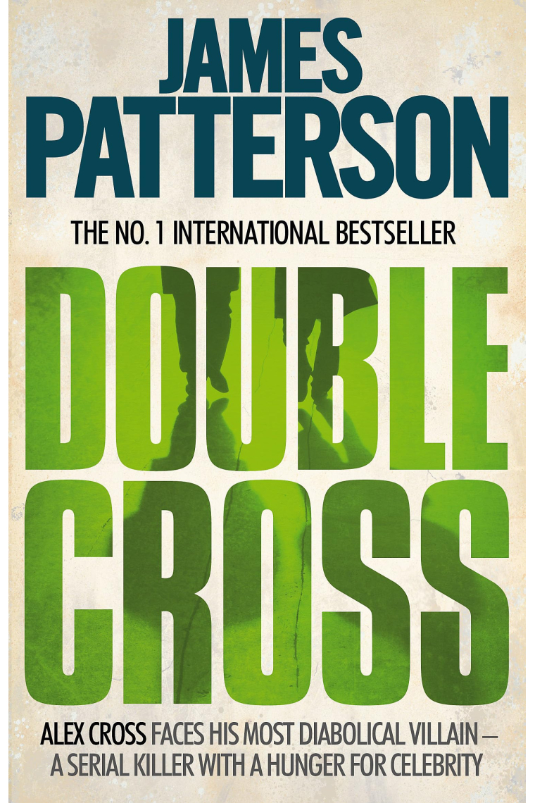 PATTERSON DOUBLE CROSS