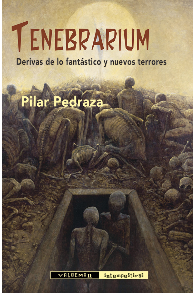 Tenebrarium: derivas de lo fantástico y nuevos terrores