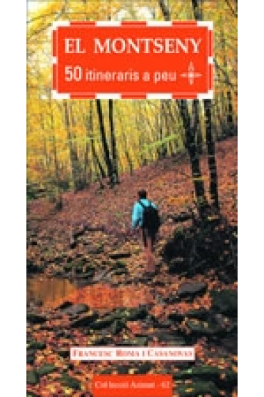 El Montseny. 50 itineraris a peu