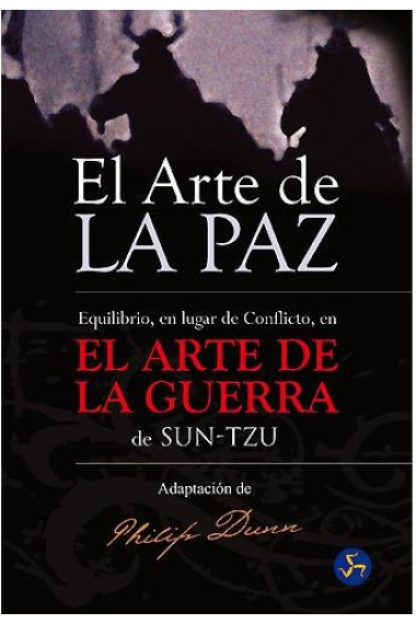 El arte de la paz. Equilibrio en lugar de conflicto en El arte de la guerra de Sun