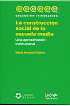 La construcción social de la escuela media