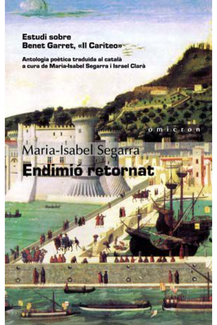 Endimió retornat : estudi sobre Benet Garret, Il Cariteo