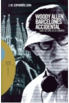 Woody Allen, barcelonés accidental. Solo detrás de la cámara