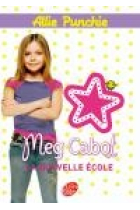 Meg Cabot. La nouvelle École