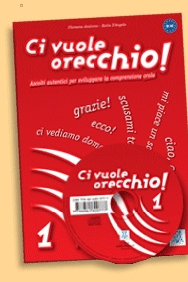 Ci vuole orecchio 1. (A1/A2) Libro + CD audio