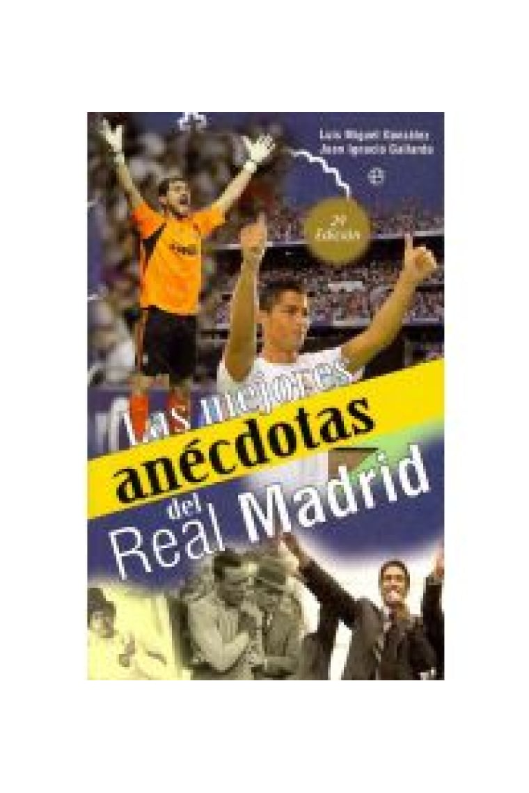 Las mejores anécdotas del Real Madrid