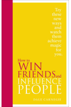 How to Win Friends and Influence People