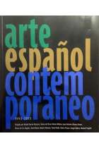 Arte español contemporáneo. 1992-2013